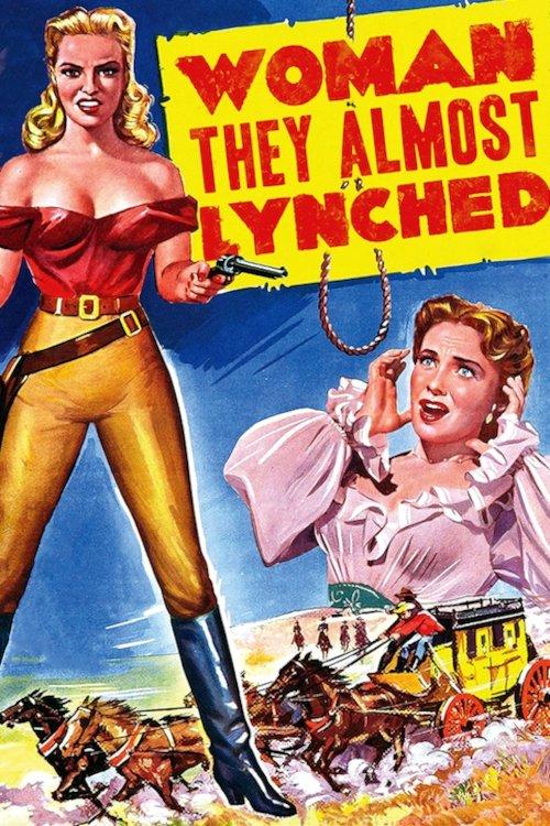 Woman They Almost Lynched filmas online