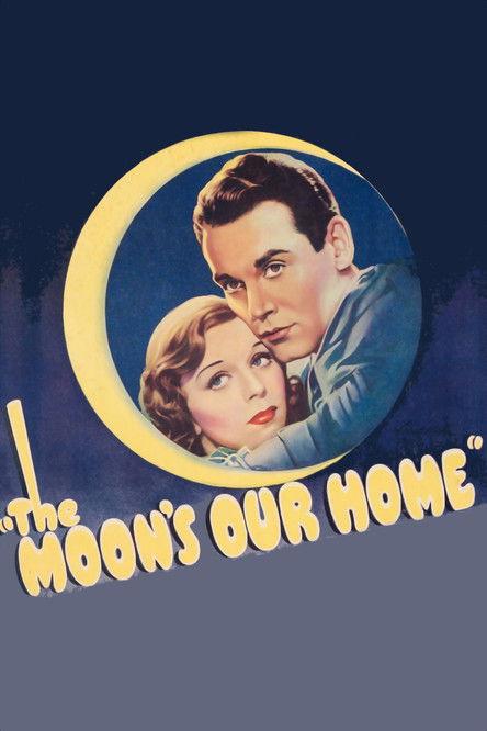 The Moon's Our Home filmas online