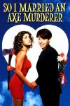 So I Married an Axe Murderer filmas