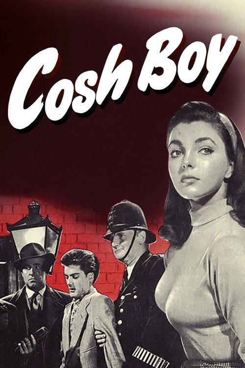 Cosh Boy filmas online