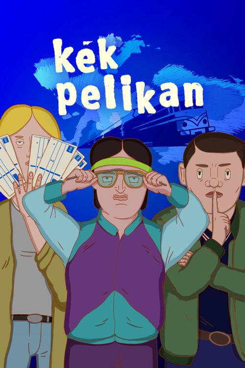 Mėlynas „Pelikan“ filmas online