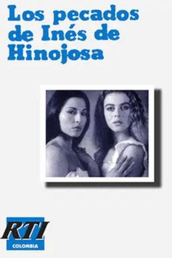 Los pecados de Inés de Hinojosa filmas online