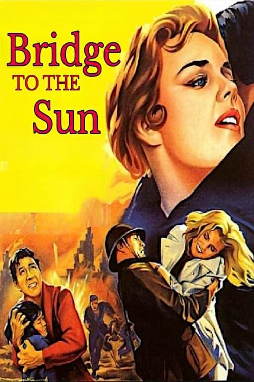 Bridge to the Sun filmas online