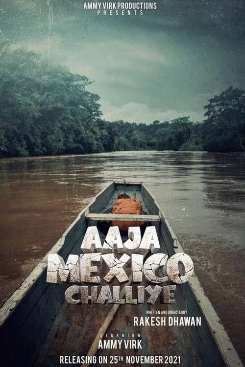 Aaja Mexico Challiye filmas online