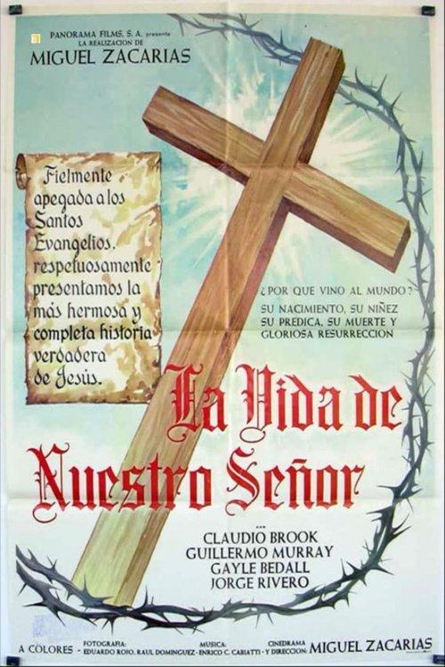 La Vida De Nuestro Señor Jesucristo filmas online