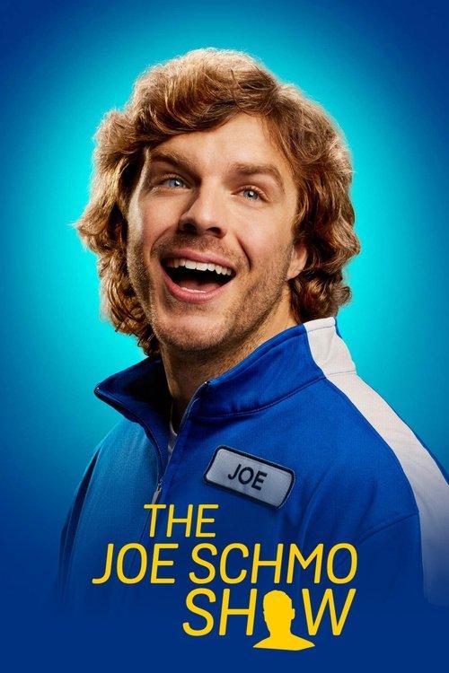 The Joe Schmo Show filmas online