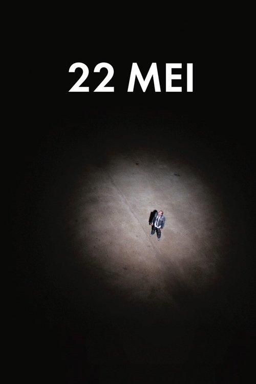 22 Mei filmas online