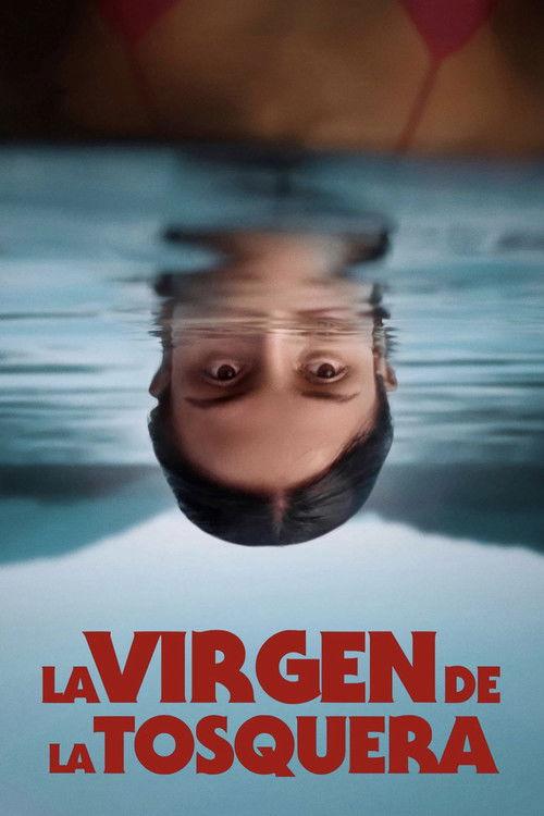 La virgen de la tosquera filmas online