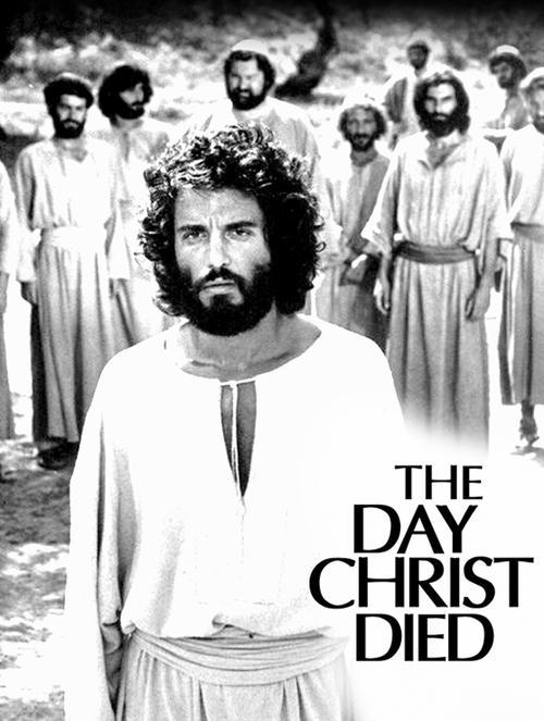 The Day Christ Died filmas online