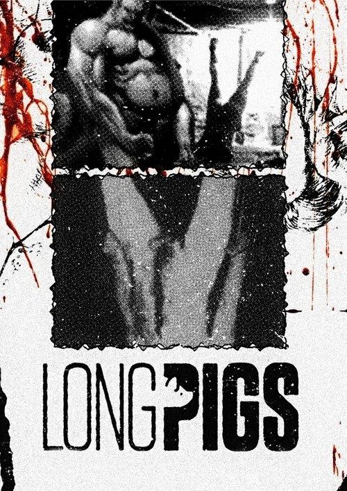 Long Pigs filmas online