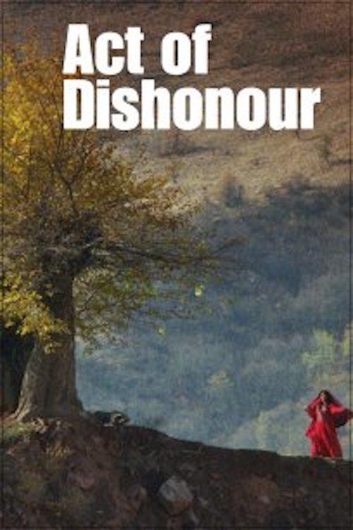 Act of Dishonour filmas online