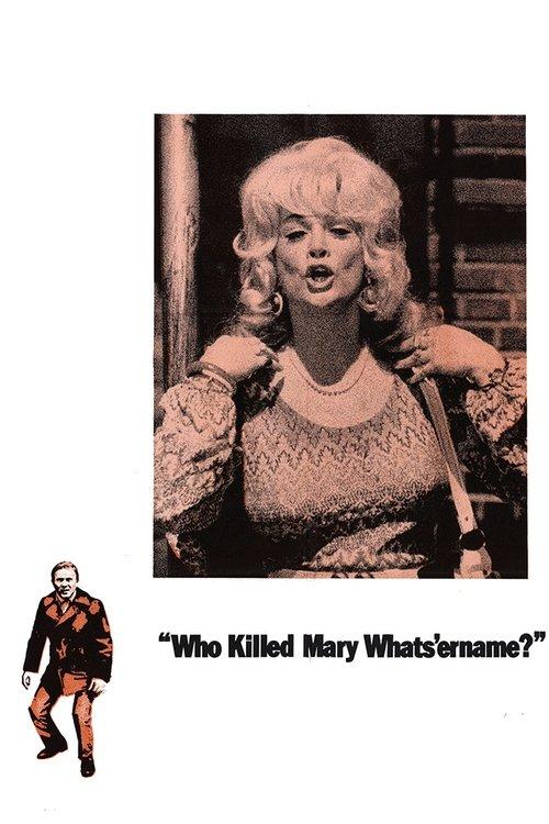 Who Killed Mary Whats'ername? filmas online