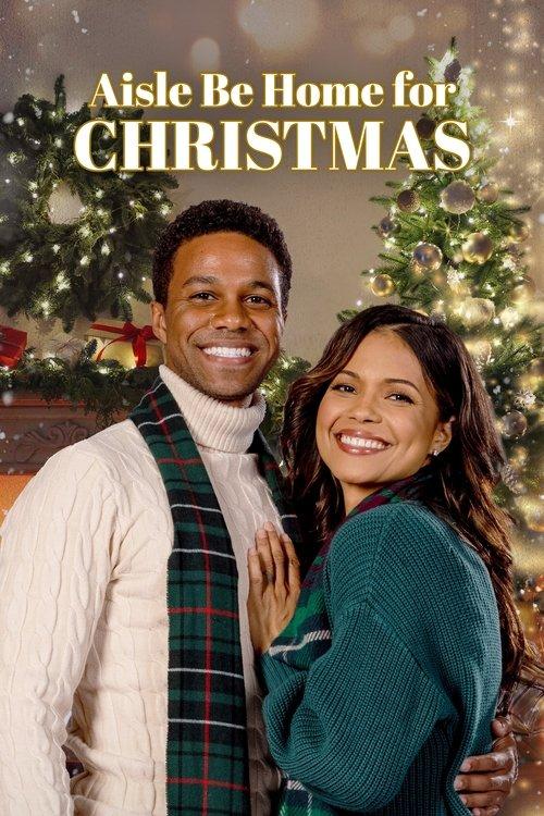 Aisle Be Home for Christmas filmas online