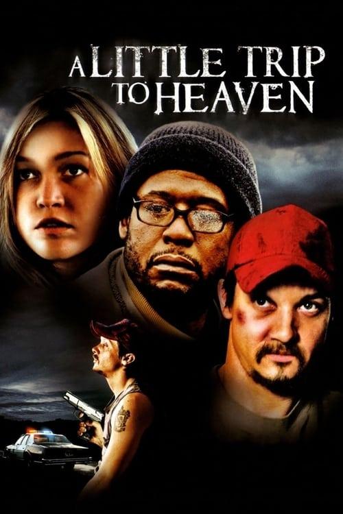 A Little Trip to Heaven filmas online