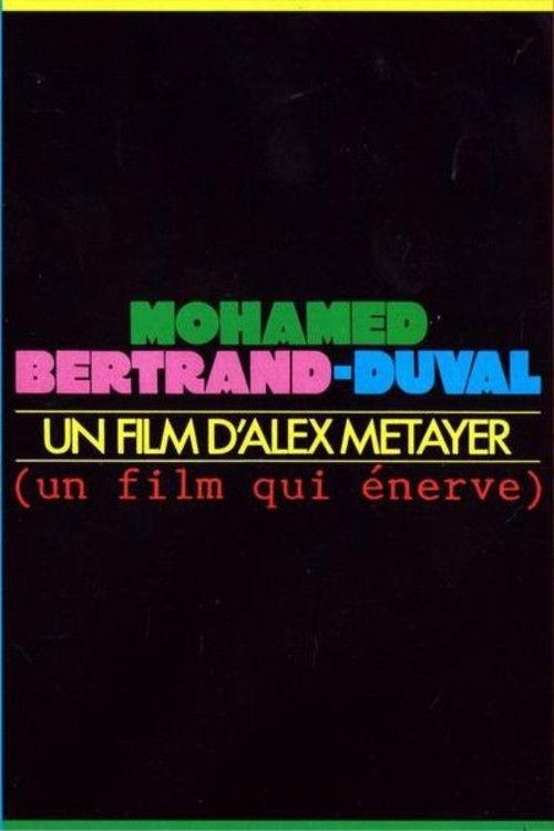Mohamed Bertrand-Duval filmas online