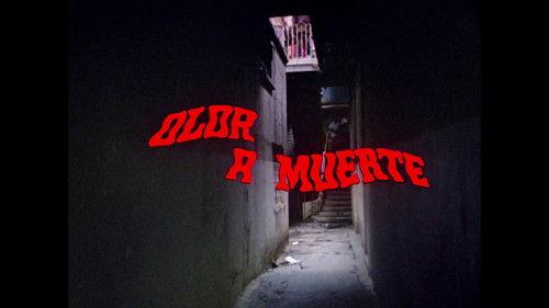 Olor A muerte filmas žiurėti online