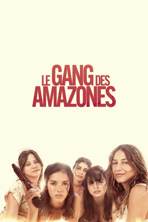 Le Gang des Amazones filmas online
