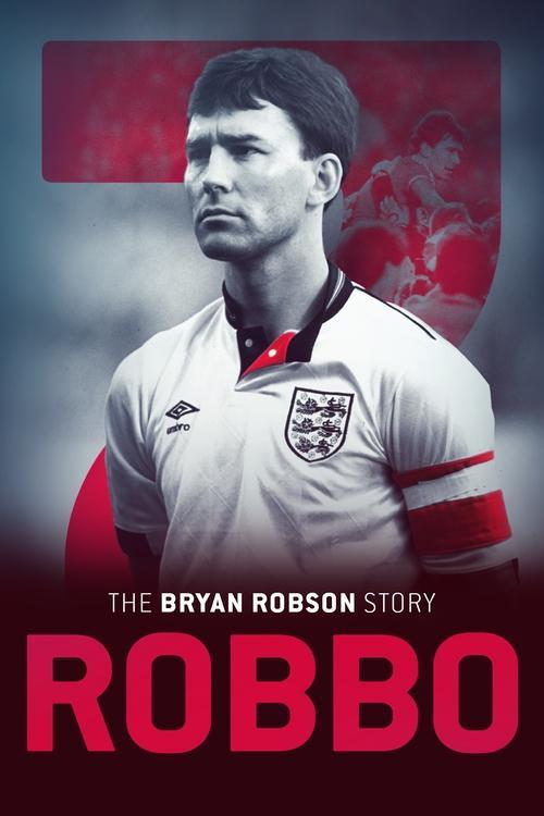 Robbo: The Bryan Robson Story filmas online