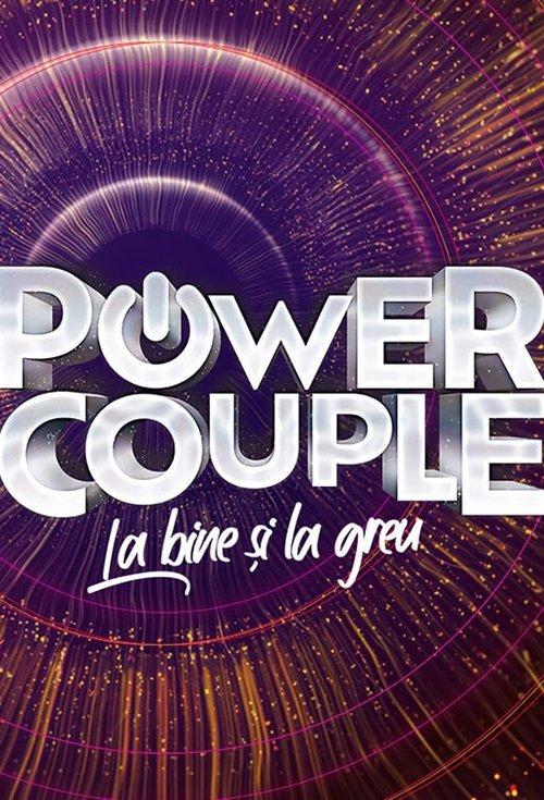 Power Couple România – La bine şi la greu filmas online