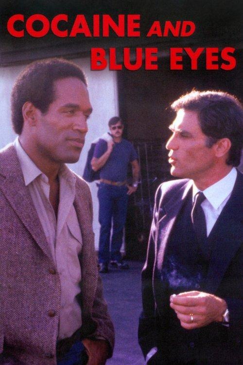 Cocaine and Blue Eyes filmas online