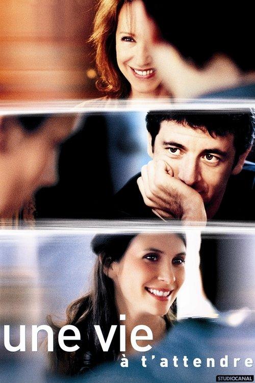 Une vie à t'attendre filmas online