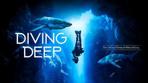 Diving Deep: The Life and Times of Mike deGruy filmas žiurėti online