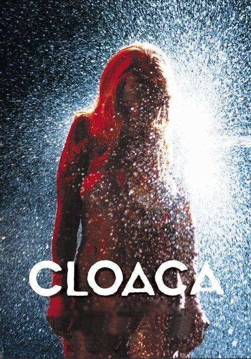 Cloaca filmas online