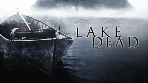 Lake Dead filmas žiurėti online