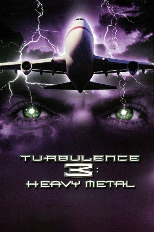 Turbulence 3: Heavy Metal filmas online