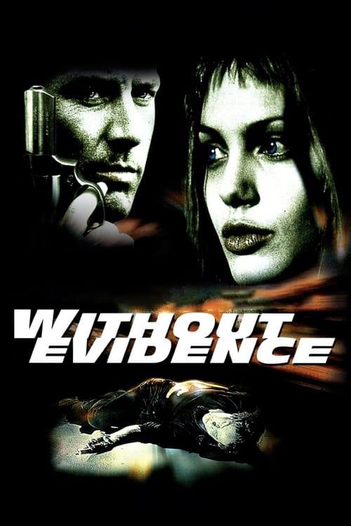 Without Evidence filmas online