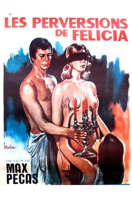 1001 Perversions of Felicia filmas online