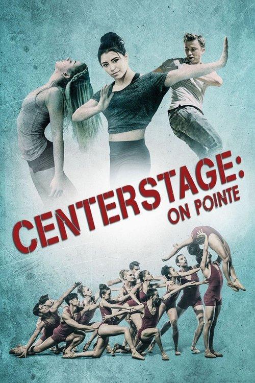 Center Stage: On Pointe filmas online