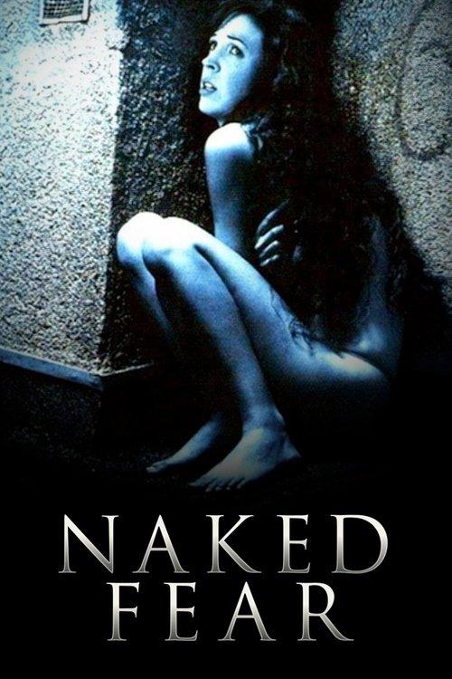Naked Fear filmas online