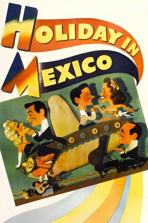 Holiday in Mexico filmas online