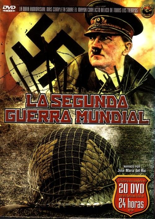 La Segunda Guerra Mundial filmas online