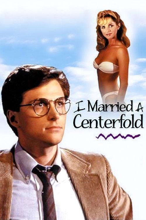 I Married a Centerfold filmas online