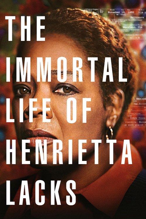 The Immortal Life of Henrietta Lacks filmas online