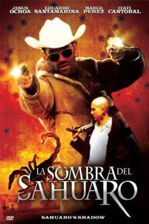 La Sombra Del Sahuaro filmas online