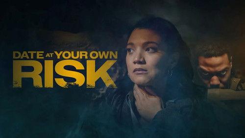 Date at Your Own Risk filmas žiurėti online
