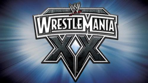 WWE WrestleMania XX filmas žiurėti online