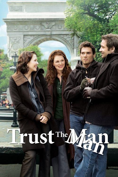 Trust the Man filmas online
