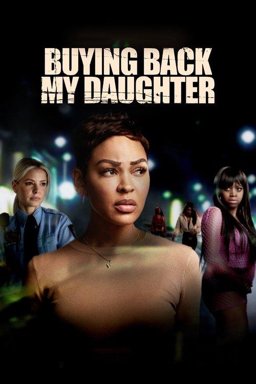 Buying Back My Daughter filmas online
