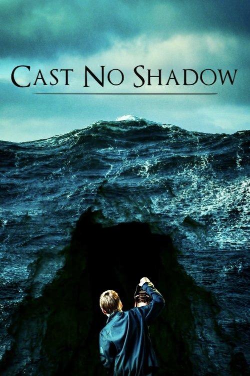 Cast No Shadow filmas online