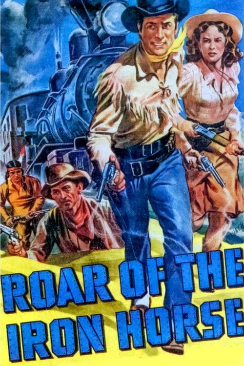 Roar of the Iron Horse filmas online