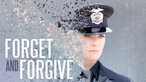 Forget and Forgive filmas žiurėti online