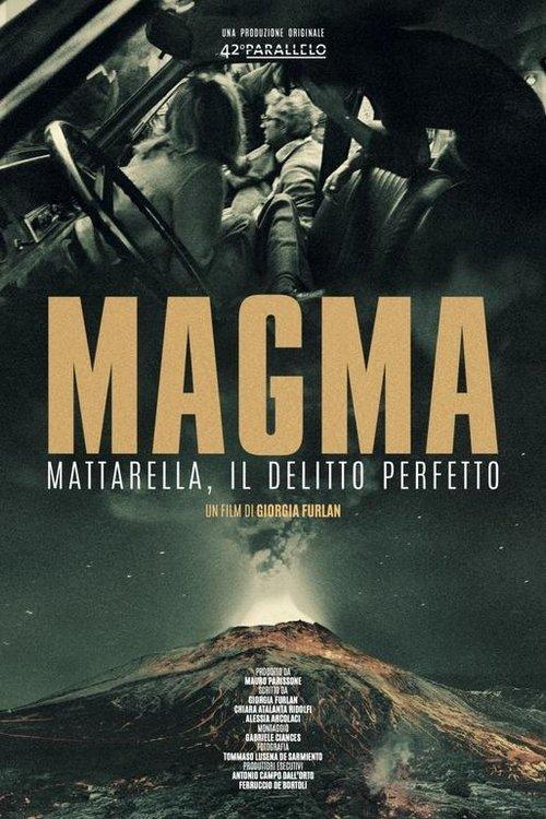 Magma - Mattarella, il delitto perfetto filmas online