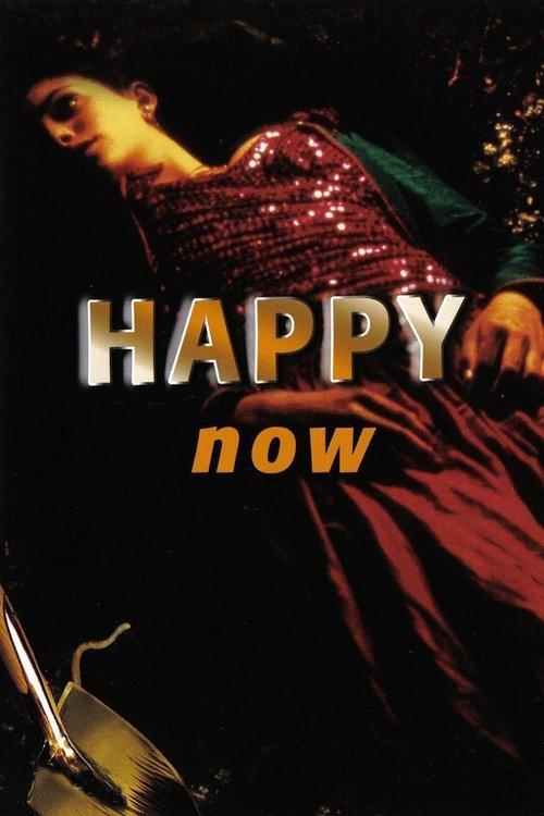 Happy Now filmas online