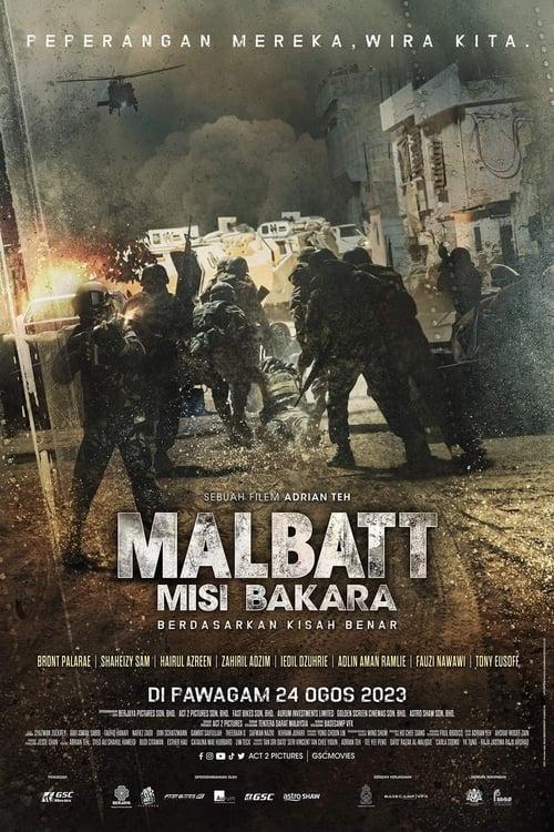 Malbatt: Misi Bakara filmas online
