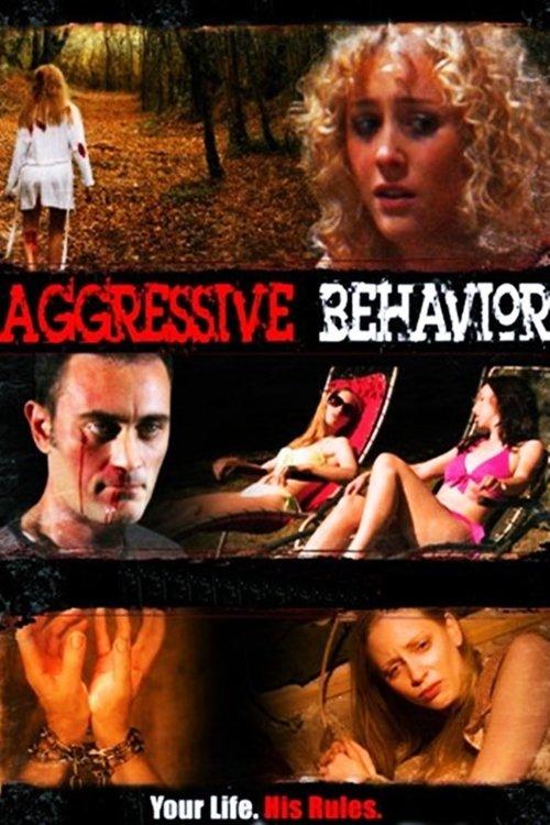 Aggressive Behavior filmas online