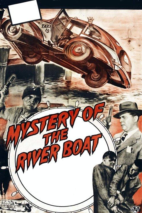 Mystery of the Riverboat filmas online